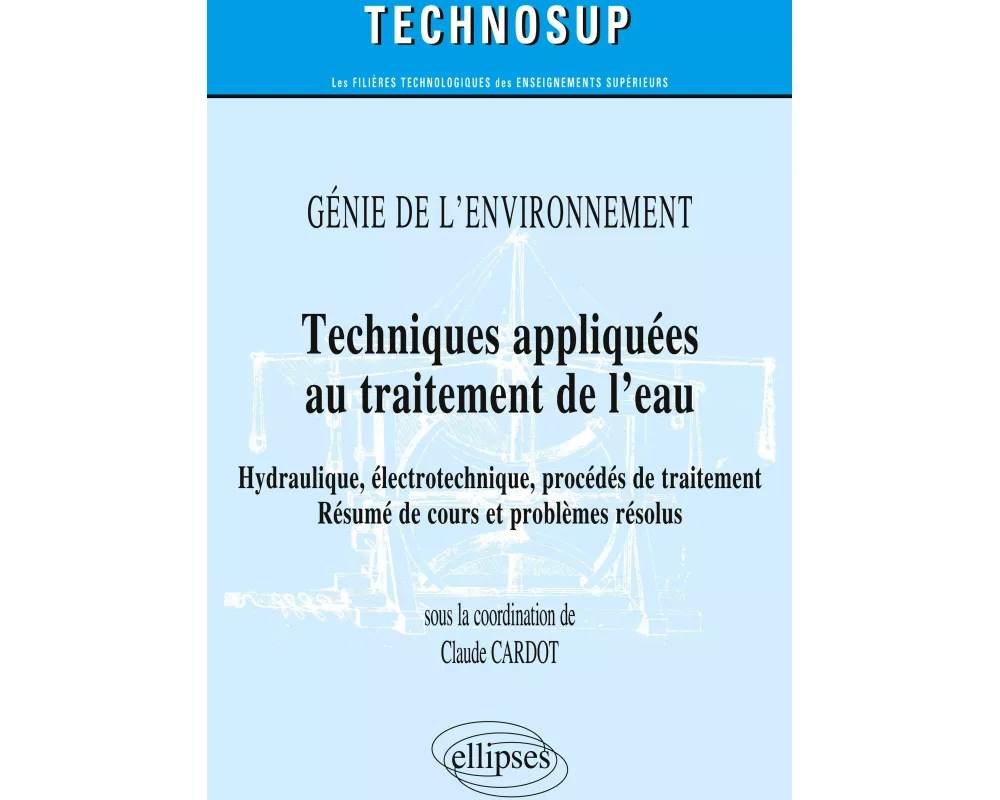 Techniques appliquées au traitement de l'eau - Génie de l'environnement