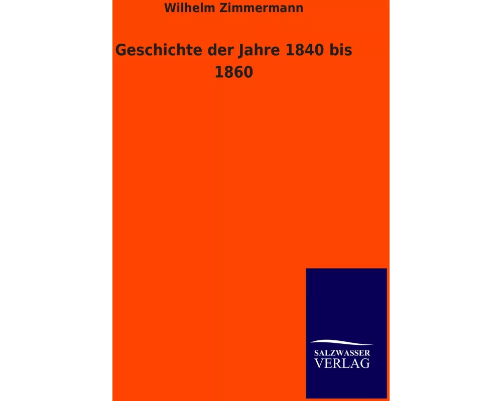 Geschichte der Jahre 1840 bis 1860