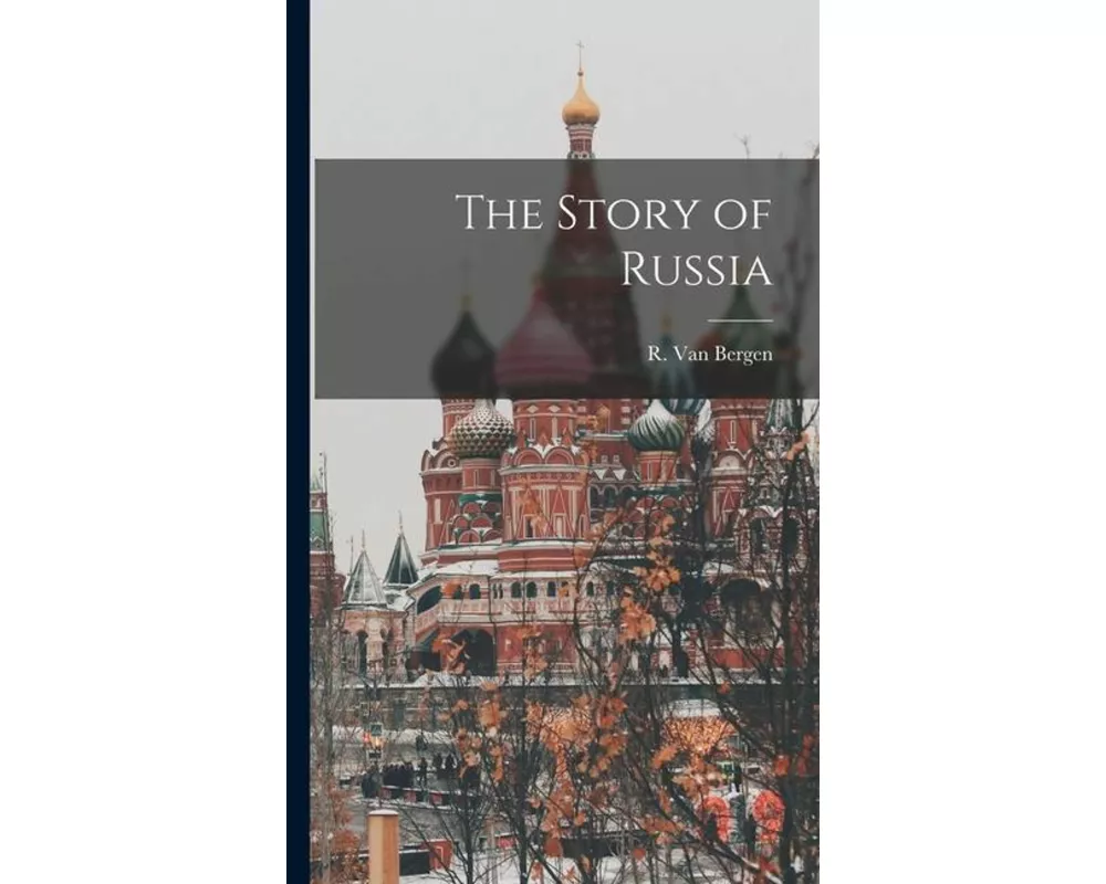 The Story of Russia