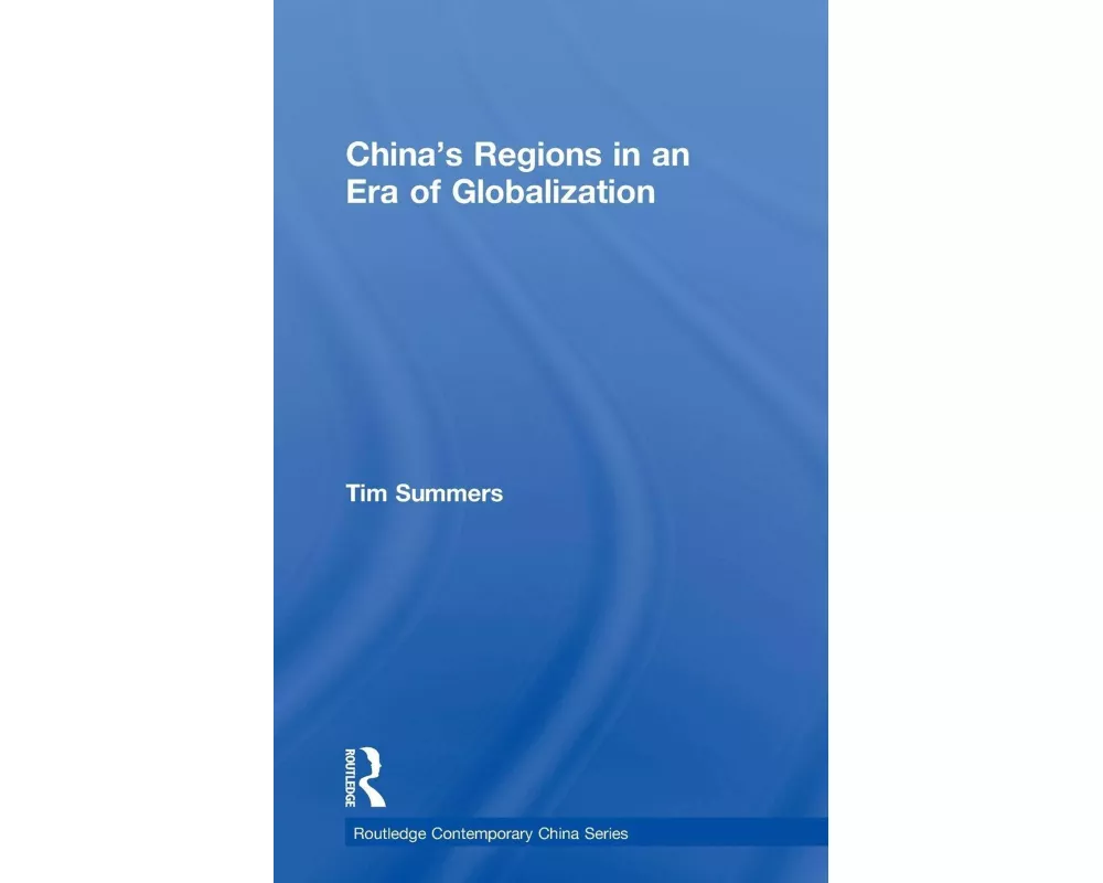 China’s Regions in an Era of Globalization