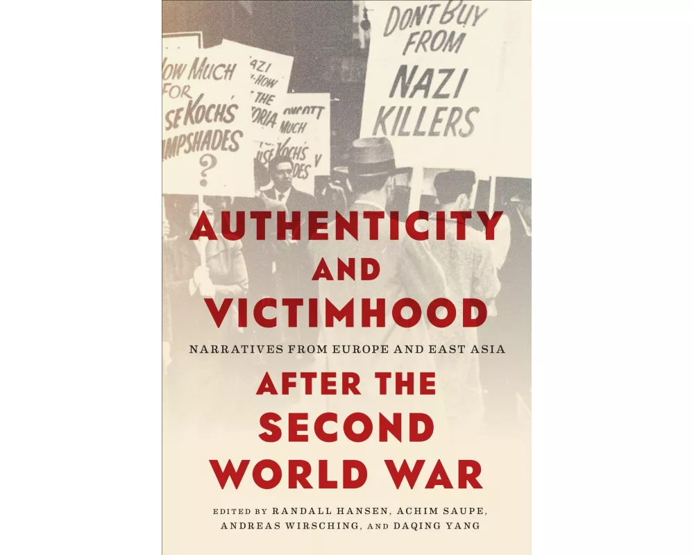 Authenticity and Victimhood after the Second World War