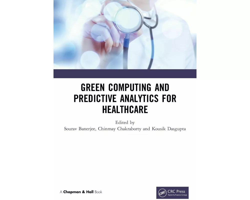 Green Computing and Predictive Analytics for Healthcare