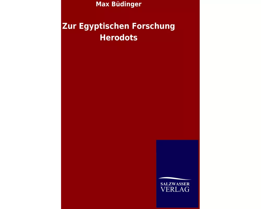 Zur Egyptischen Forschung Herodots