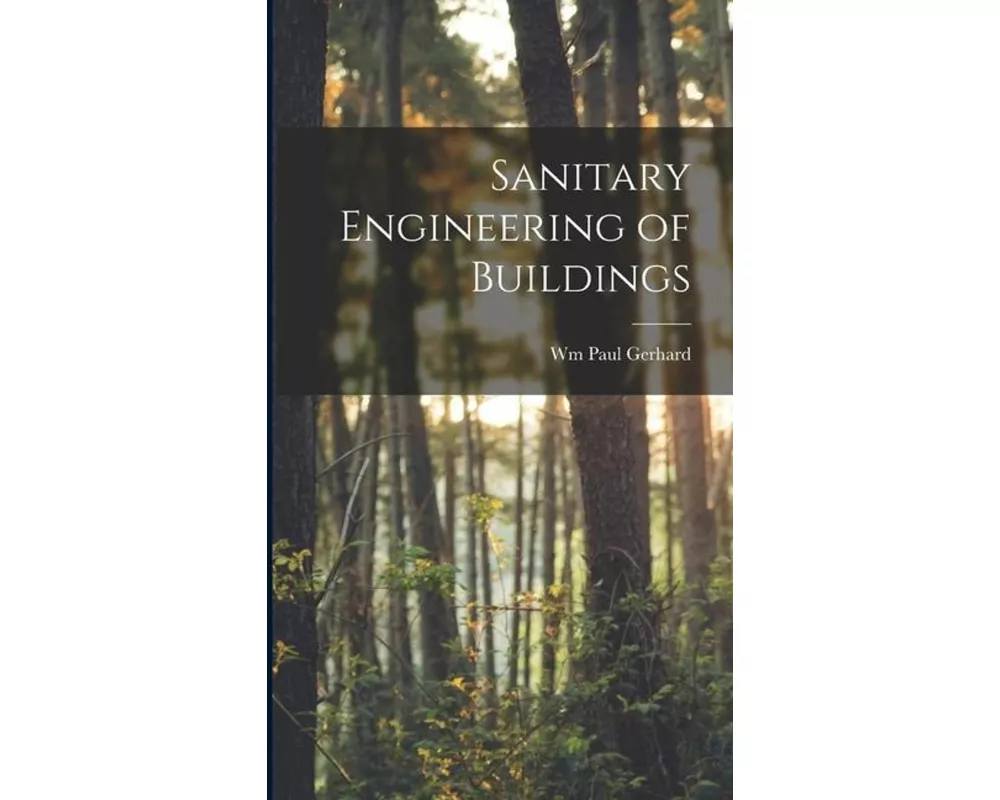 Sanitary Engineering of Buildings