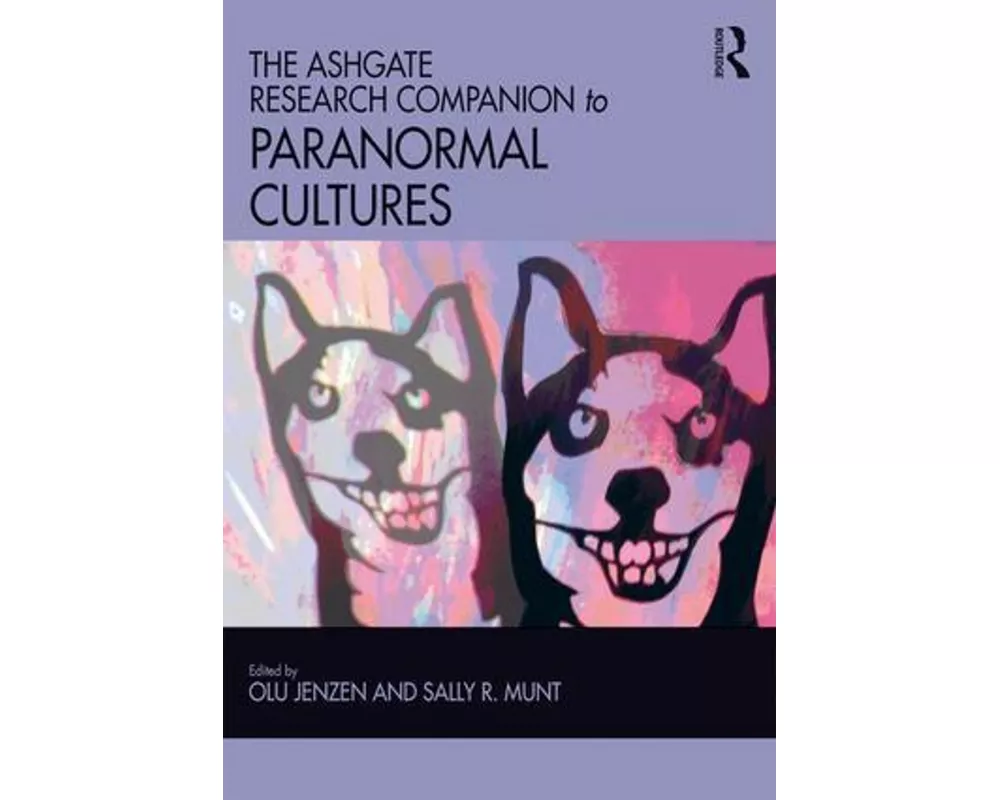 The Ashgate Research Companion to Paranormal Cultures