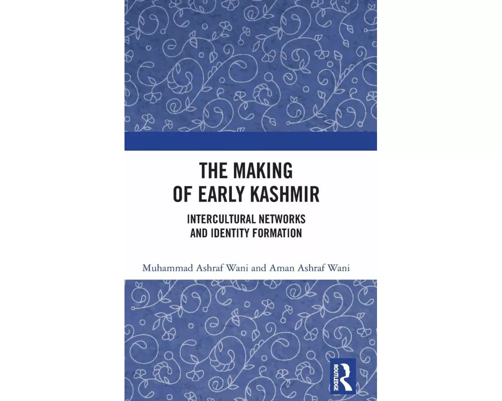 The Making of Early Kashmir