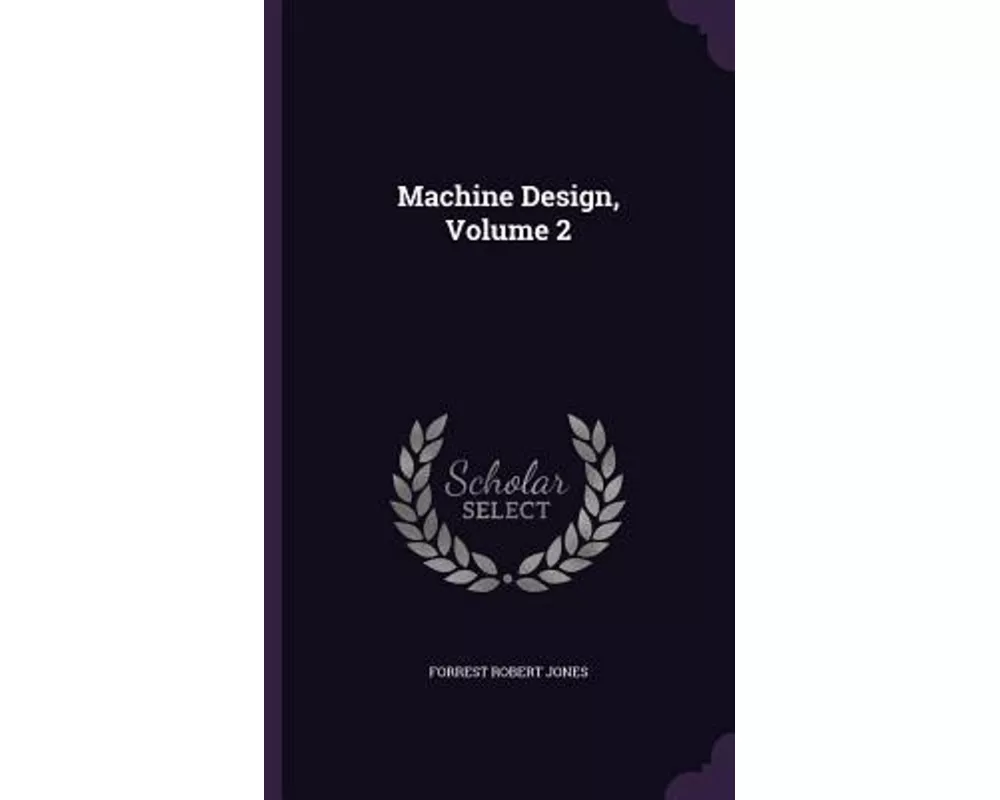 Machine Design, Volume 2