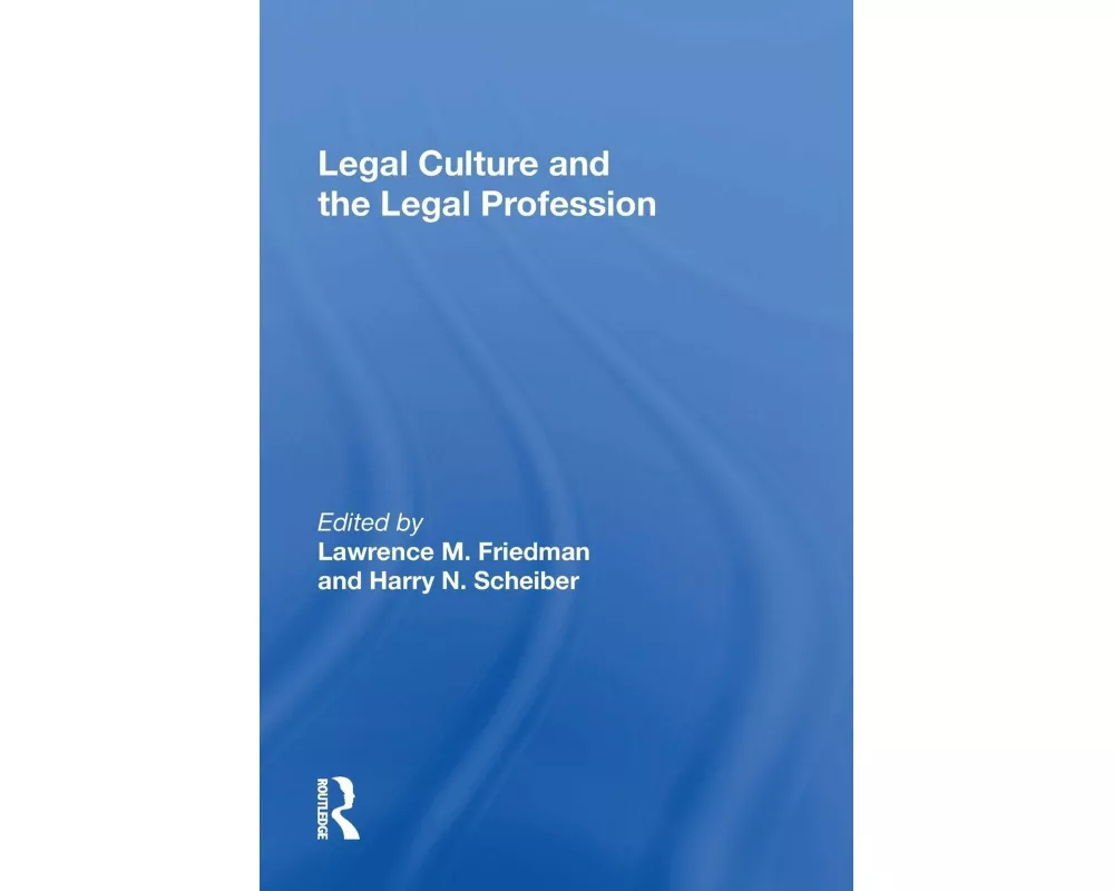 Legal Culture And The Legal Profession