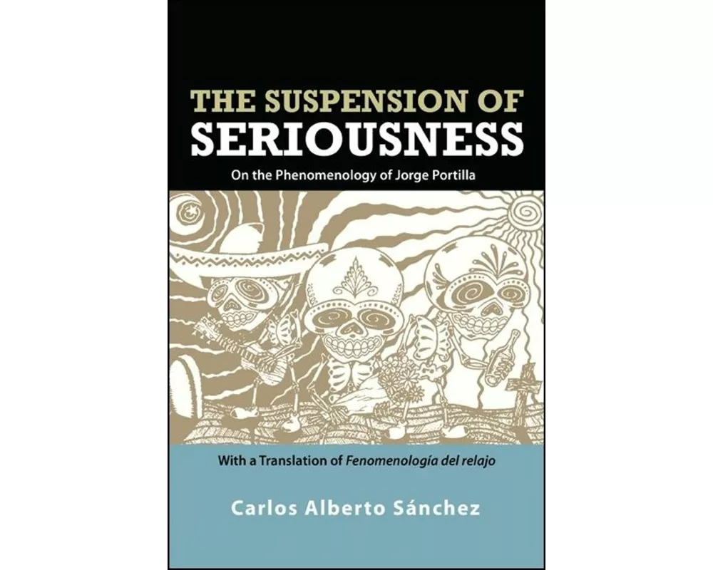 The Suspension of Seriousness
