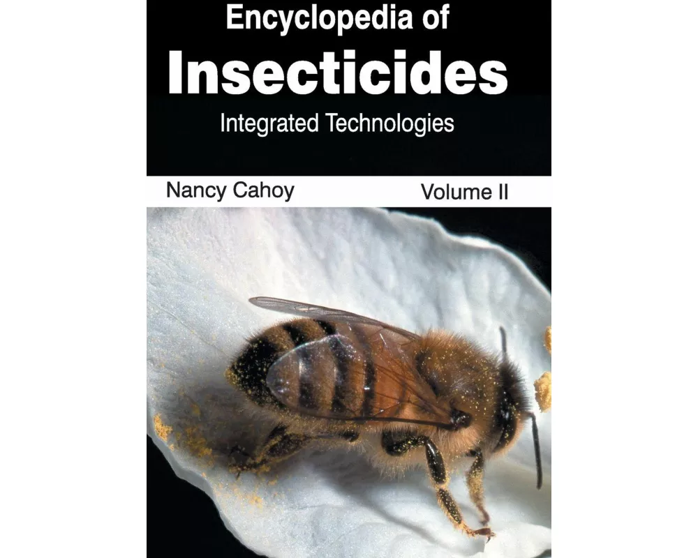 Encyclopedia of Insecticides
