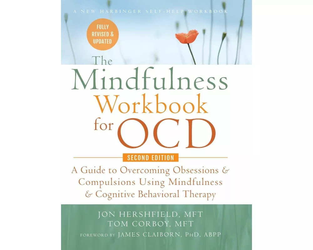 The Mindfulness Workbook for OCD