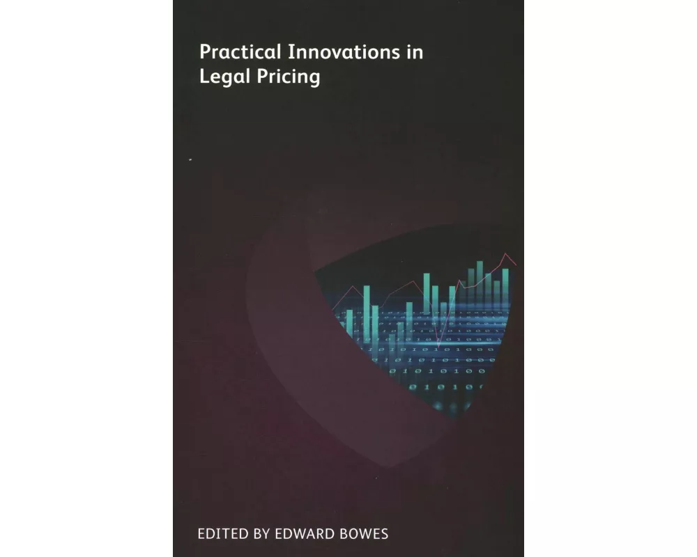 Practical Innovations in Legal Pricing