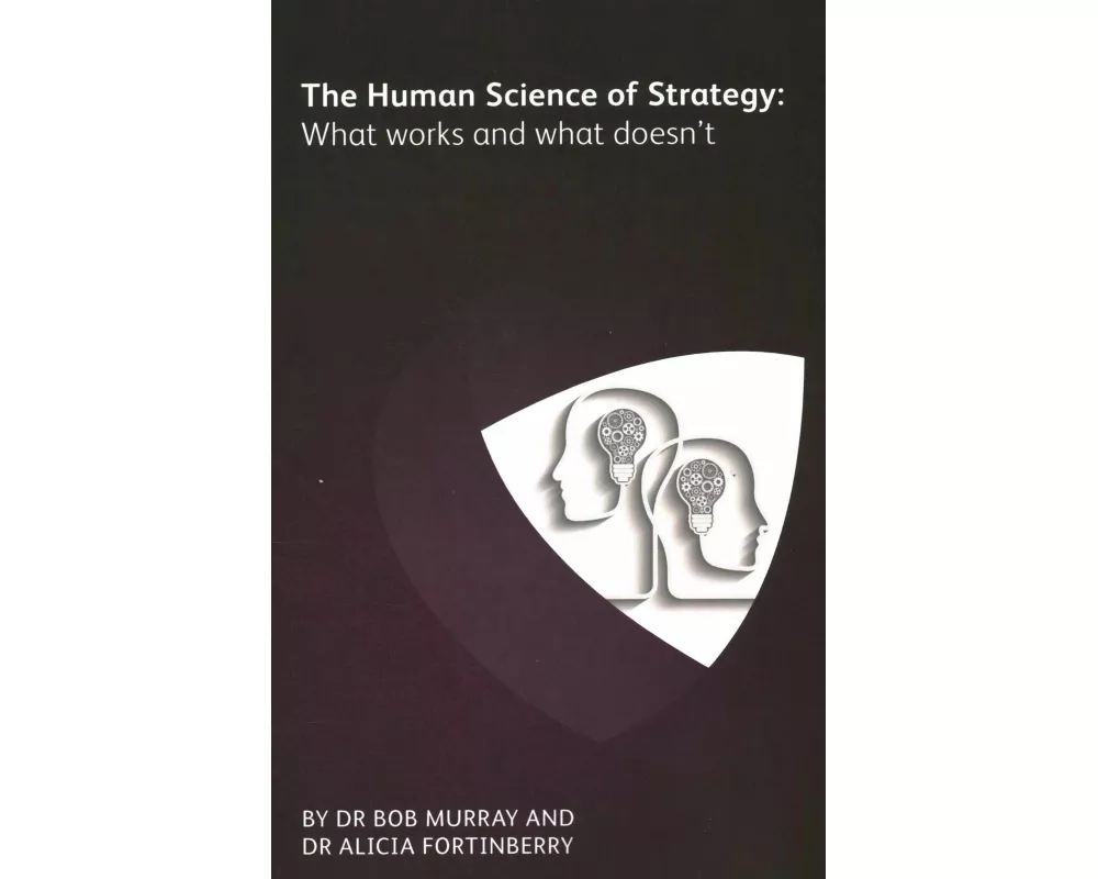 The Human Science of Strategy