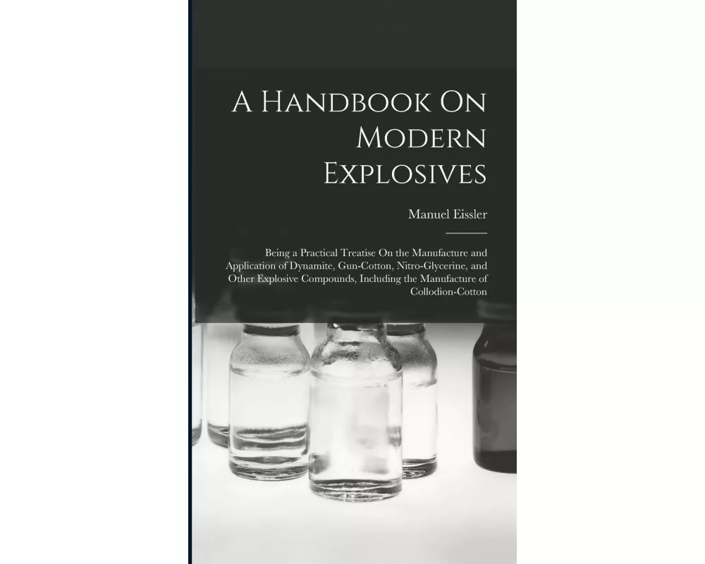 A Handbook On Modern Explosives