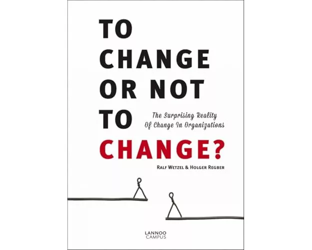 To Change or Not to Change