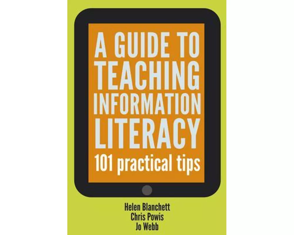 A Guide to Teaching Information Literacy