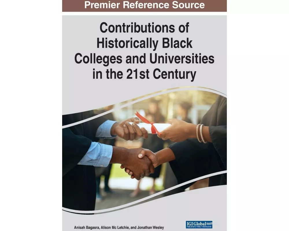 Contributions of Historically Black Colleges and Universities in the 21st Century