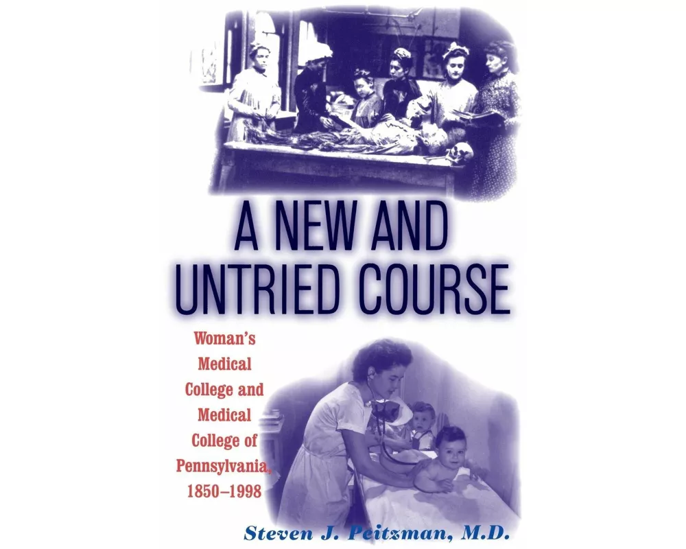 A New and Untried Course