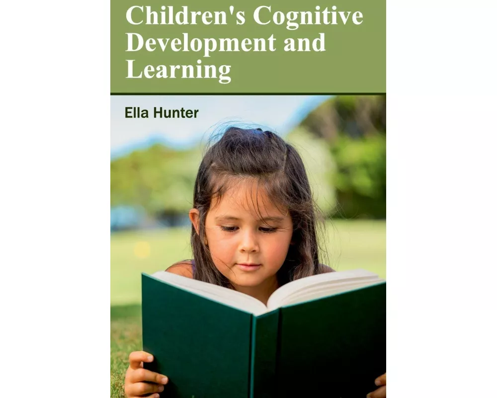 Children's Cognitive Development and Learning