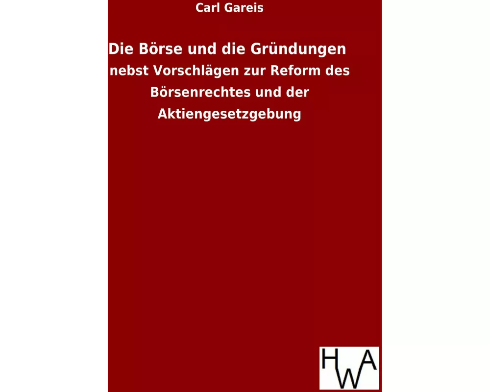 Die Börse und die Gründungen