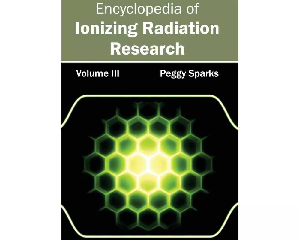 Encyclopedia of Ionizing Radiation Research