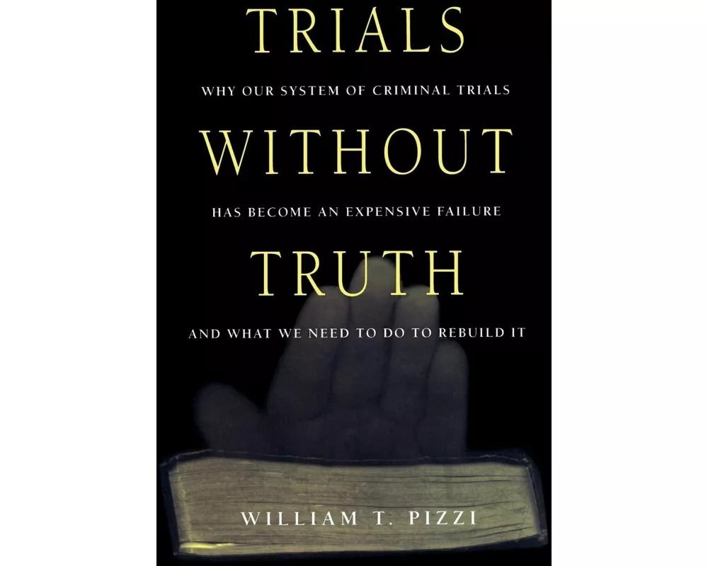 Trials Without Truth