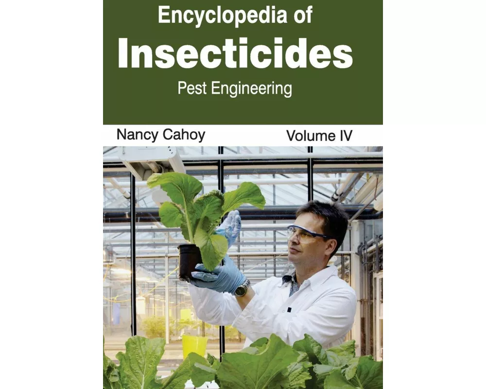 Encyclopedia of Insecticides