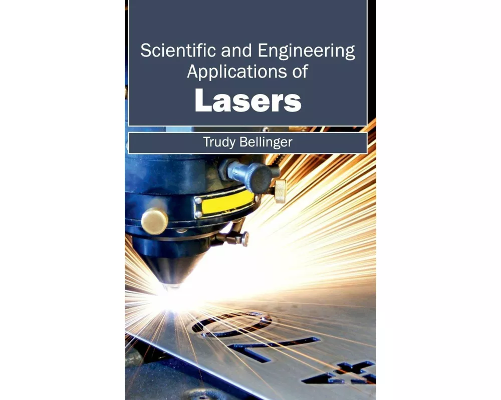 Scientific and Engineering Applications of Lasers