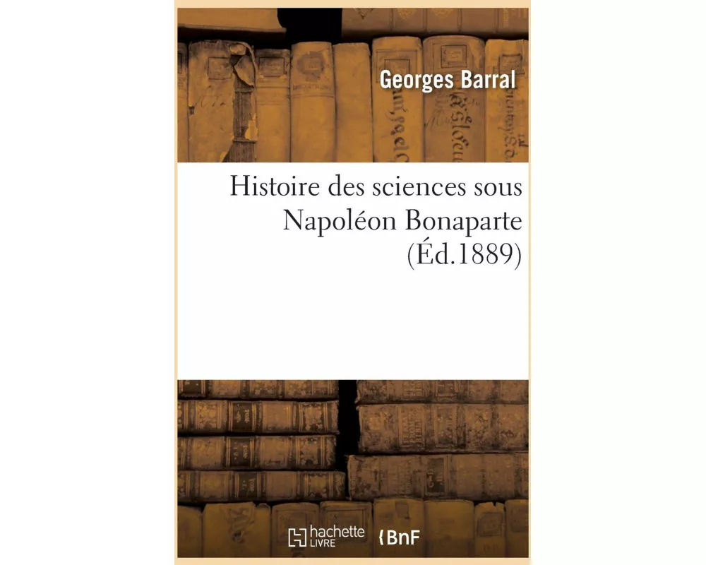 Histoire des sciences sous Napoléon Bonaparte
