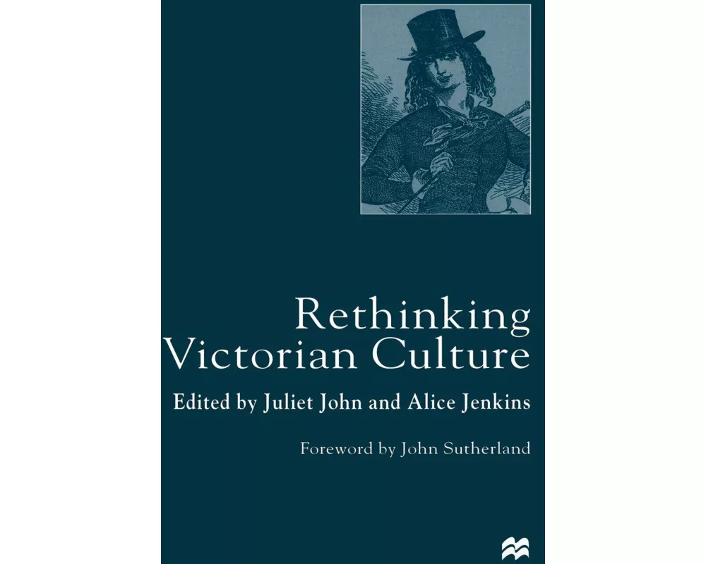Rethinking Victorian Culture