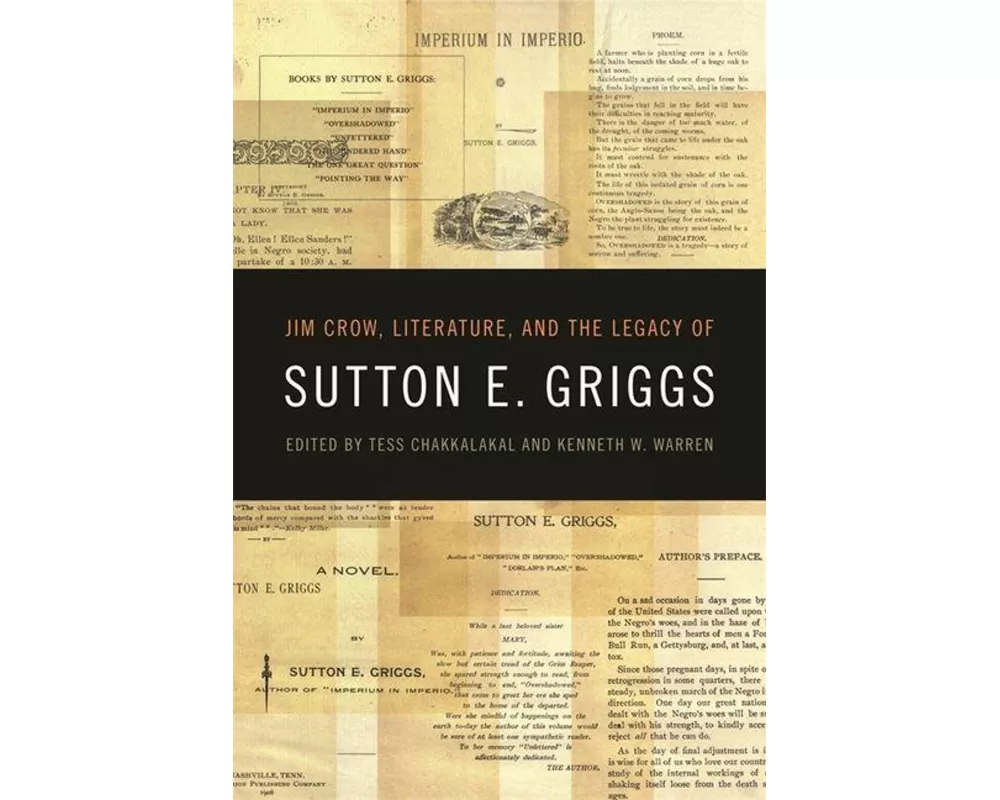 Jim Crow, Literature, and the Legacy of Sutton E. Griggs