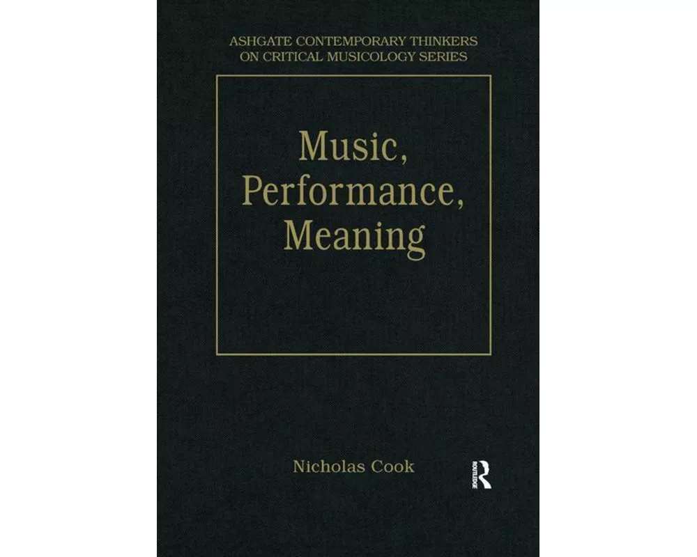 Music, Performance, Meaning