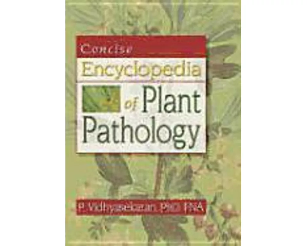 Concise Encyclopedia of Plant Pathology