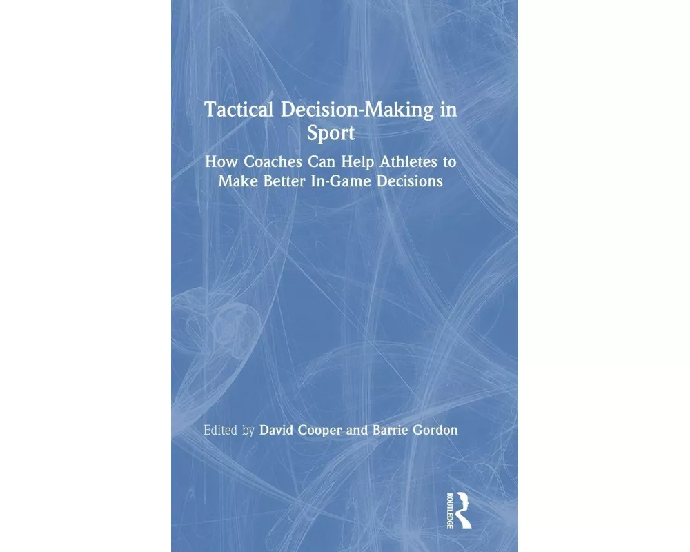 Tactical Decision-Making in Sport