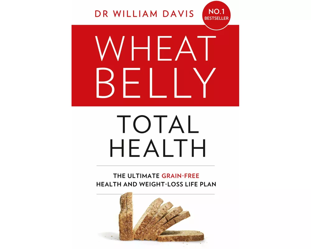 Wheat Belly Total Health