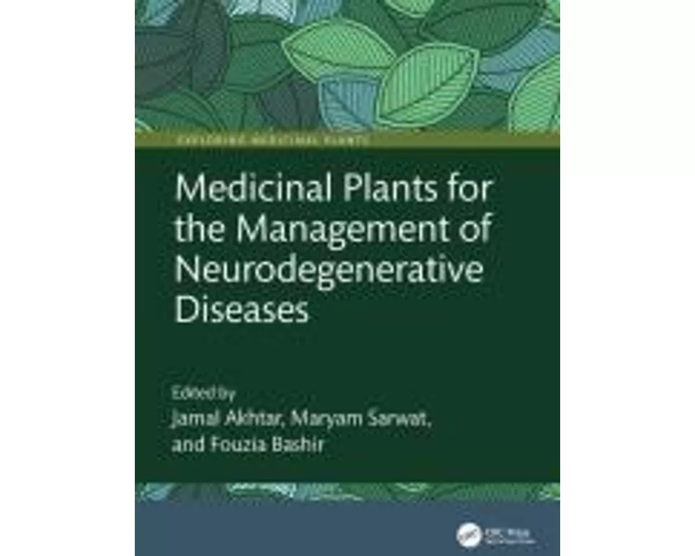 Medicinal Plants for the Management of Neurodegenerative Diseases