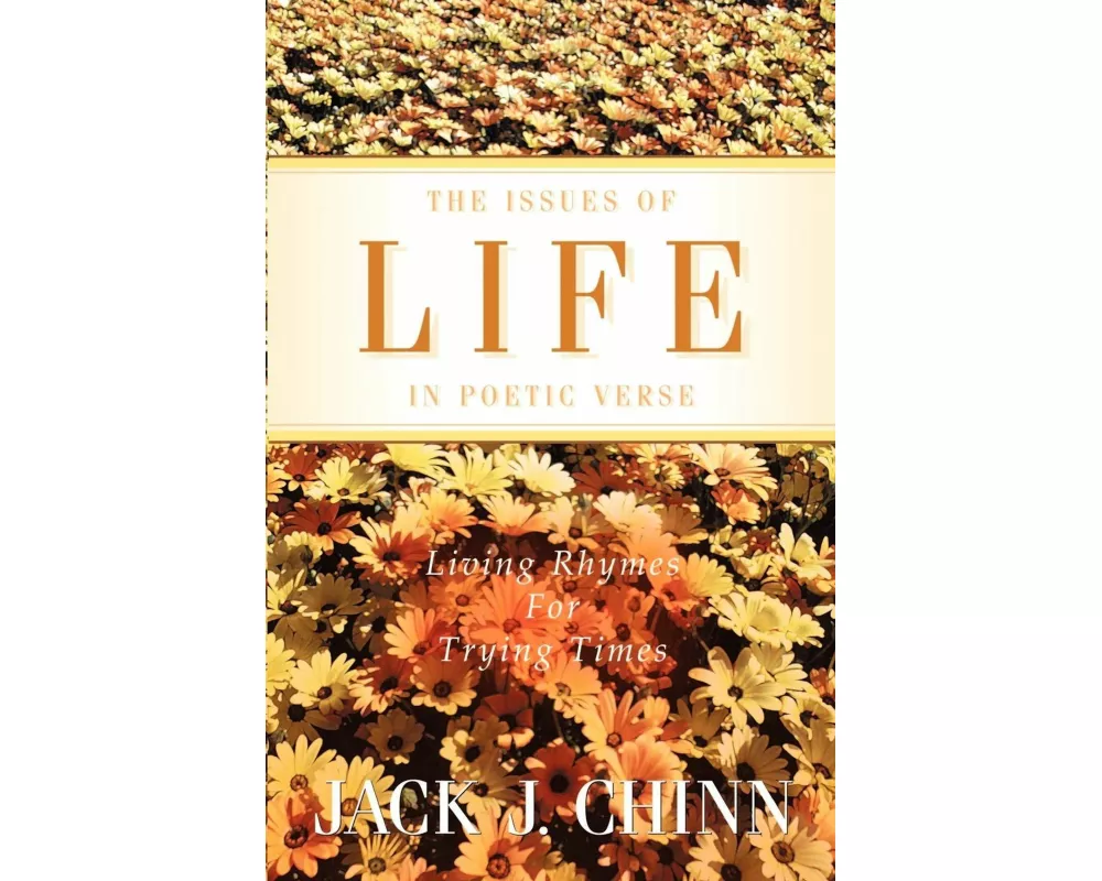 The Issues of Life in Poetic Verse