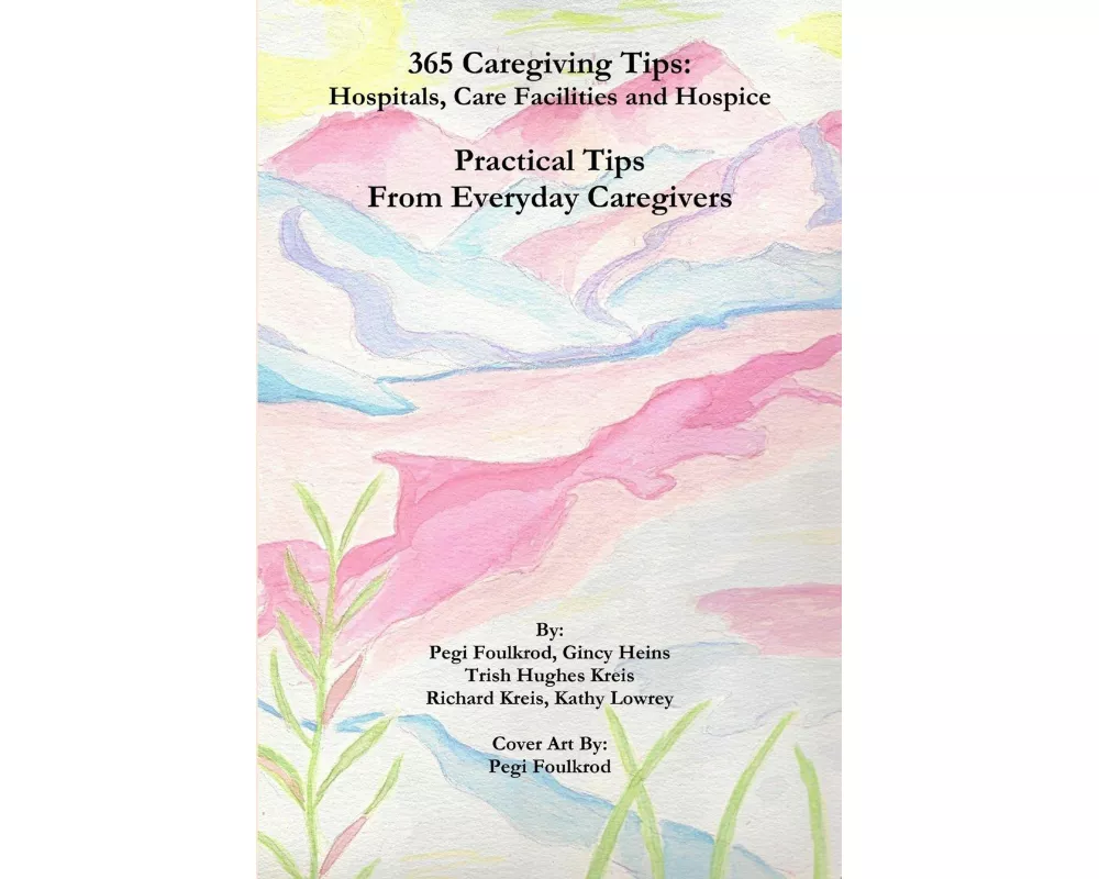 365 Caregiving Tips