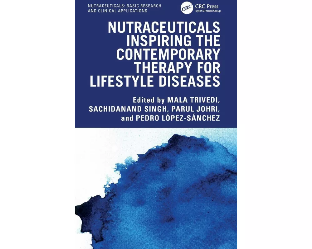 Nutraceuticals Inspiring the Contemporary Therapy for Lifestyle Diseases