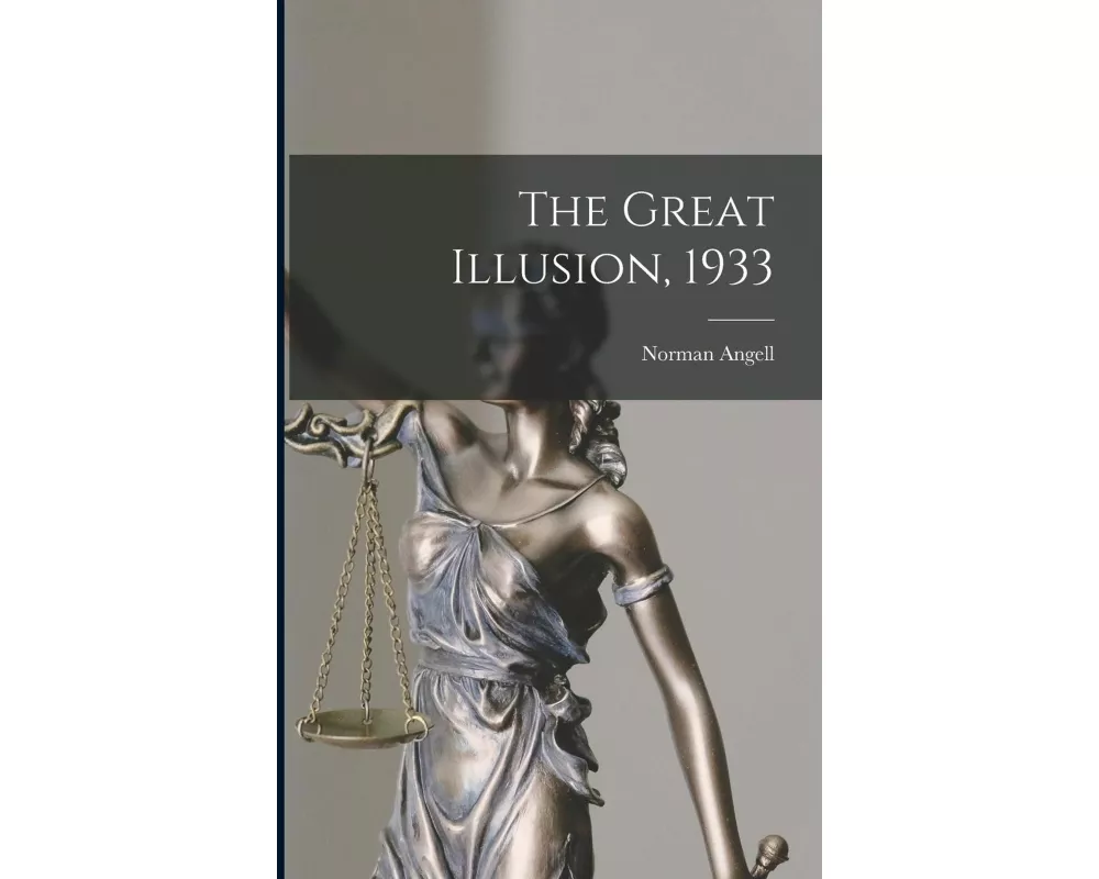 The Great Illusion, 1933