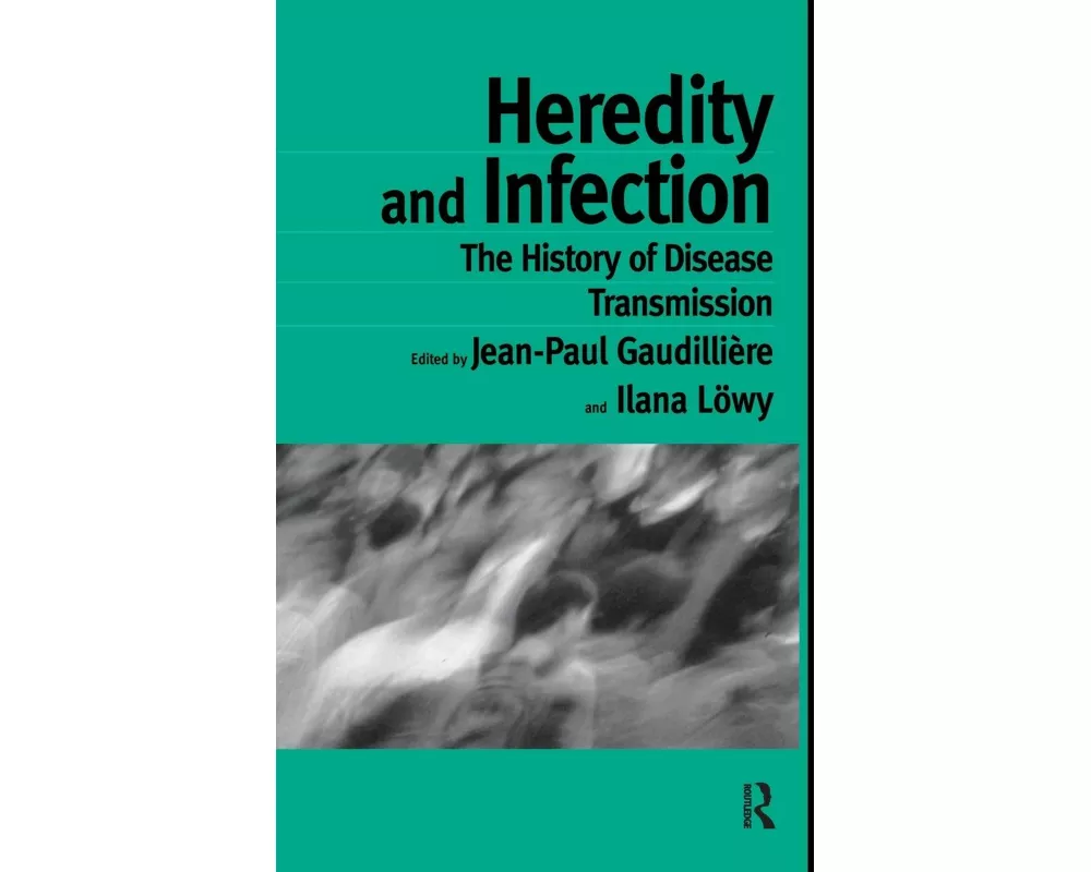 Heredity and Infection