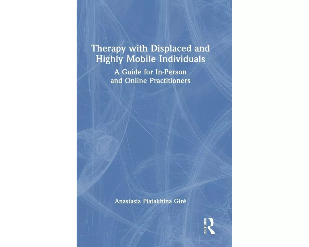 Therapy with Displaced and Highly Mobile Individuals