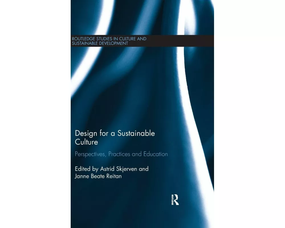 Design for a Sustainable Culture