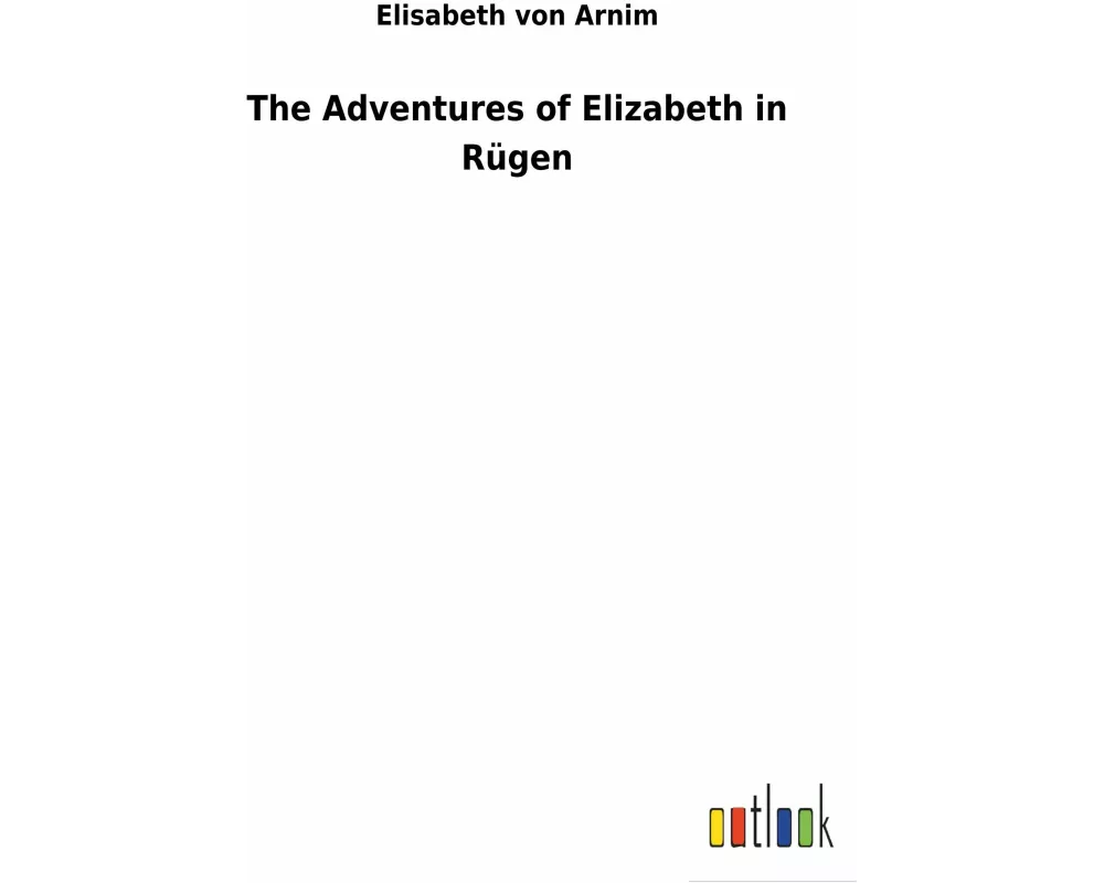 The Adventures of Elizabeth in Rügen
