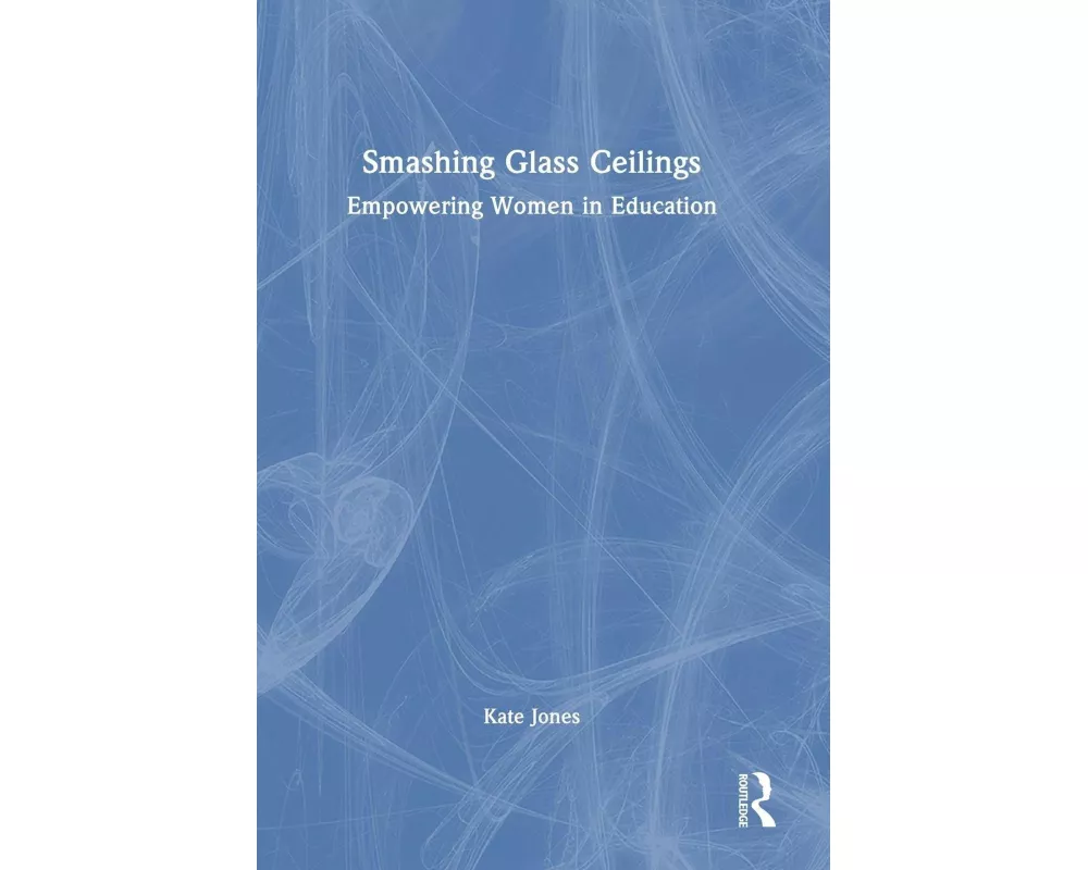 Smashing Glass Ceilings: Empowering Women in Education