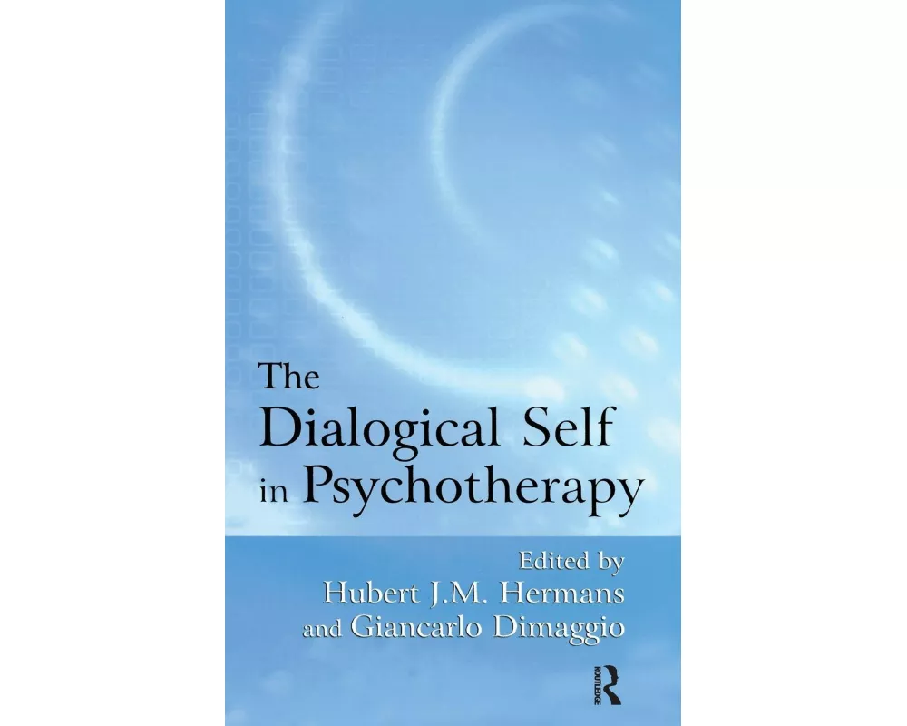 The Dialogical Self in Psychotherapy