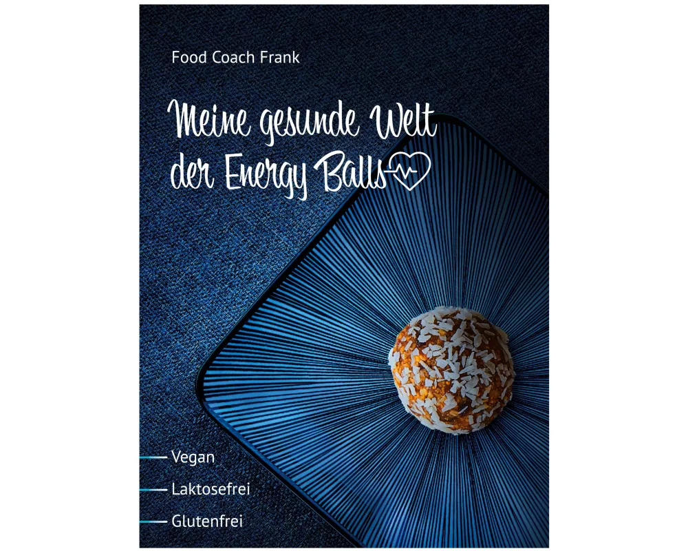 Meine gesunde Welt der Energy Balls