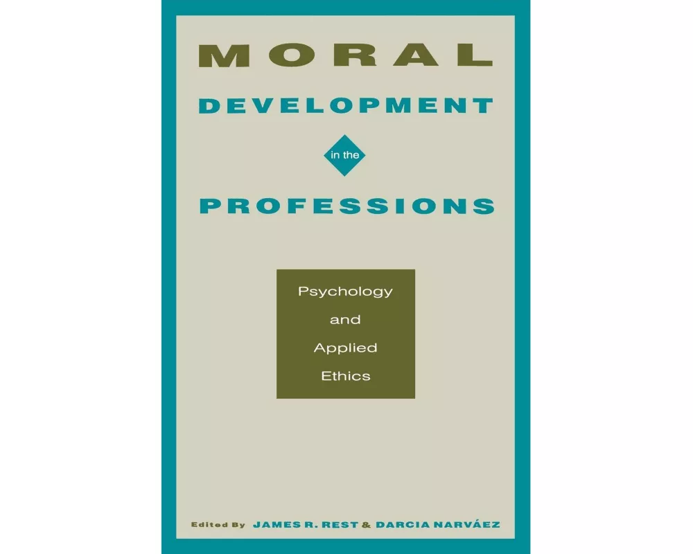 Moral Development in the Professions