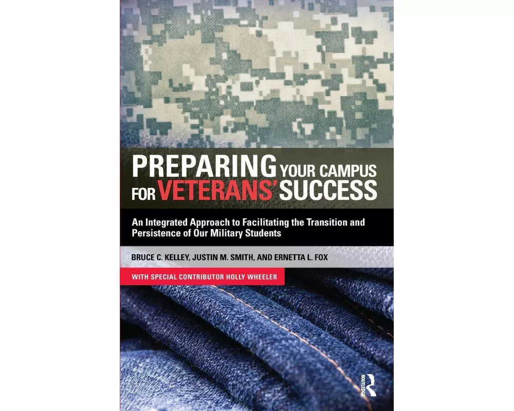 Preparing Your Campus for Veterans' Success