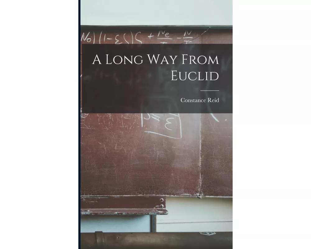 A Long Way From Euclid